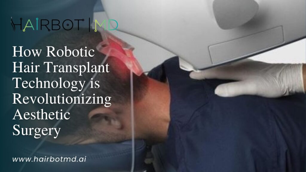 Robotic hair transplant