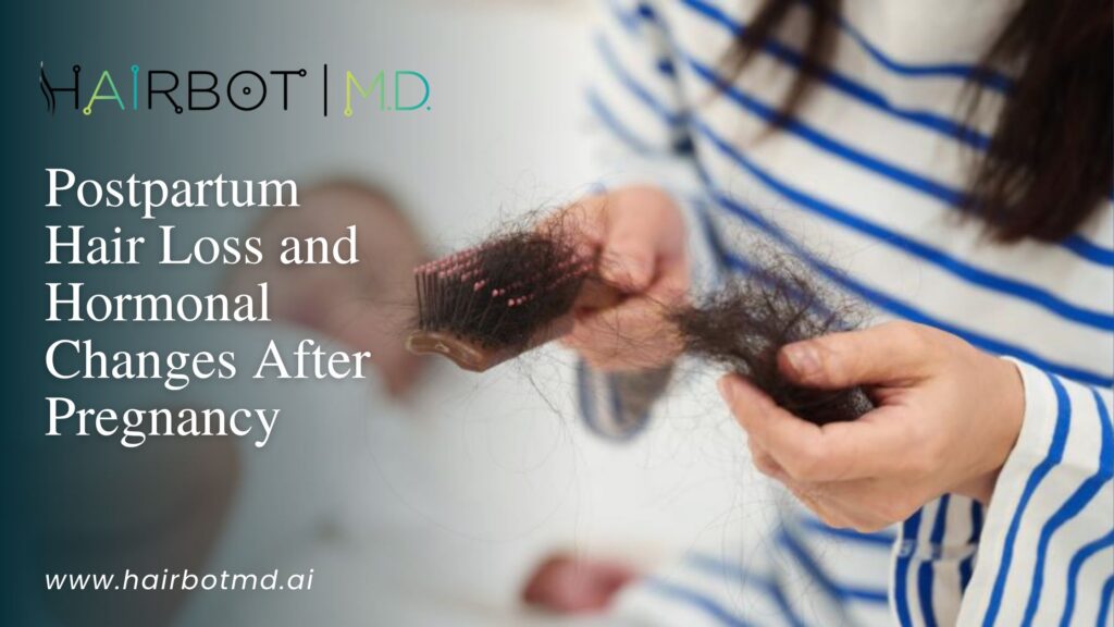 Postpartum Hair Loss